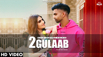 2 गुलाब 2 Gulaab 