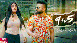 9 To 5 Lyrics - Gagan Kokri | Punjabi Song