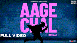 Aage Chal Lyrics - Raftaar