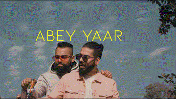 Abey Yaar 