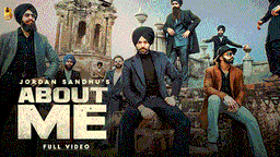 About Me Lyrics - Jordan Sandhu | Punjabi Song