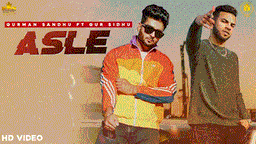 Asle Lyrics - Gurman Sandhu | Gur Sidhu | Punjabi Song