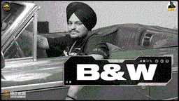 B&#038;W Lyrics - Sidhu Moose Wala | Punjabi Song