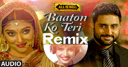 BAATON KO TERI - REMIX Lyrics - ARIJIT SINGH