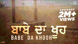 Babe Da Khooh Lyrics - Babbu Maan | Punjabi Song