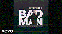 Bad Man Lyrics - Pitbull | English Song