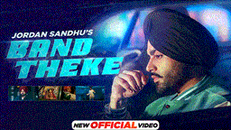 Band Theke Lyrics - Jordan Sandhu | Punjabi Song