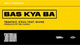 Bas Kya Ba Lyrics - Divine | 7Bantaiz