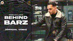 Behind Barz Lyrics - Prem Dhillon | Punjabi Song