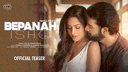 Bepanah Ishq Lyrics - Payal Dev | Yasser Desai