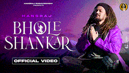 भोले शंकर Bhole Shankar Lyrics - Hansraj Raghuwanshi