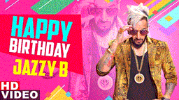 Birthday Wish Lyrics - Jazzy B | Punjabi Song