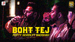 Boht Tej Lyrics - Fotty Seven | Badshah