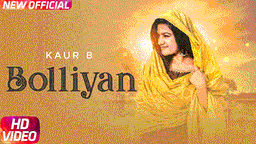 Boliyaan Lyrics - Kaur B | Punjabi Song