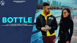 Bottle Lyrics - Garry Sandhu | Punjabi Song