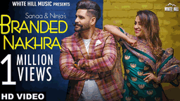 BRANDED NAKHRA Lyrics - Ninja | Sanaa | Punjabi Song