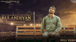 BULANDIYAN Lyrics - Hardeep Grewal | Punjabi Song