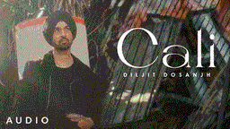 Cali Lyrics - Diljit Dosanjh | Punjabi Song