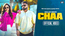 Chaa Lyrics - Gulab Sidhu | Punjabi Song