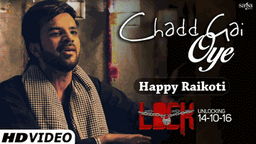 Chadd Gai Oye Lyrics - Happy Raikoti
