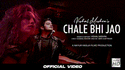 चले भी जाओ Chale Bhi Jao Lyrics - Vishal Mishra