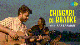 Chingari Koi Bhadke Lyrics - Raj Barman