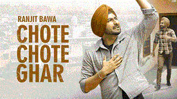 Chote Chote Ghar Lyrics - Ranjit Bawa | Punjabi Song