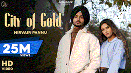 City Of Gold Lyrics - Nirvair Pannu | Punjabi Song