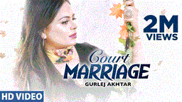 Court Marriage Lyrics - Gurlez Akhtar | Punjabi Song