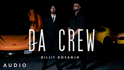 Da Crew Lyrics - Diljit Dosanjh | Punjabi Song