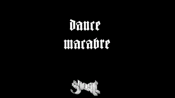 Dance Macabreâ 