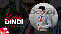Das Dindi Lyrics - Balraj | Punjabi Song