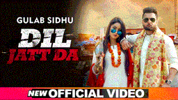 Dil Jatt Da Lyrics - Gulab Sidhu | Punjabi Song
