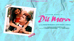 दिल मेरा Dil Mera Lyrics - Yasser Desai