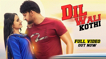 Dil Wali Kothi 