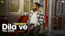 Dila Ve Lyrics - Gur Sidhu | Punjabi Song
