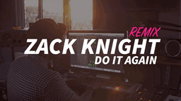 Do It Again Lyrics - Zack Knight