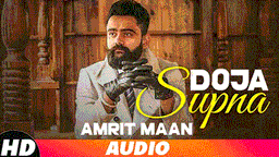 Doja Supna Lyrics - Amrit Maan | Punjabi Song