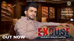 Excuse Lyrics - Nawab | Gurlej Akhtar | Punjabi Song