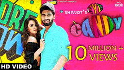 Eye Candy Lyrics - Shivjot | Punjabi Song
