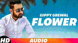 Flower Lyrics - Gippy Grewal | Punjabi Song