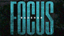 Focus Lyrics - BADSHAH