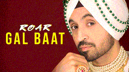 Gal Baat Lyrics - Diljit Dosanjh | Punjabi Song