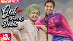 Gal Kar Ke Vekhi Lyrics - Amar Sehmbi | Punjabi Song