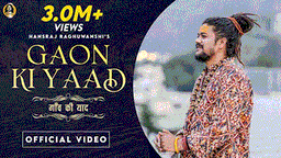Gaon Ki Yaad Lyrics - Hansraj Raghuwanshi