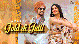 Gold Di Jutti Lyrics - Amar Sehmbi | Punjabi Song
