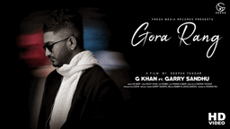 Gora Rang Lyrics - G Khan | Punjabi Song