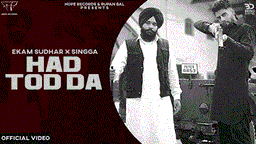 Hadd Tod Da Lyrics - Ekam | Singga | Punjabi Song