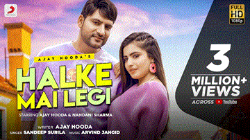 हलके मै लेगी Halke Mai Legi 