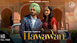 Hawawan Lyrics - Nirvair Pannu | Punjabi Song